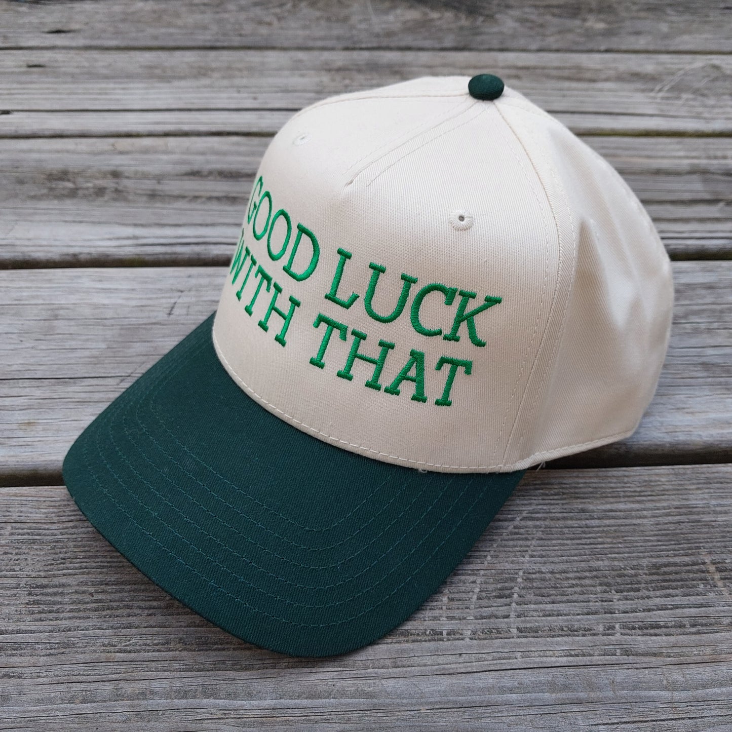 Good Luck With That embroidered on a two tone 5 panel hat angle view