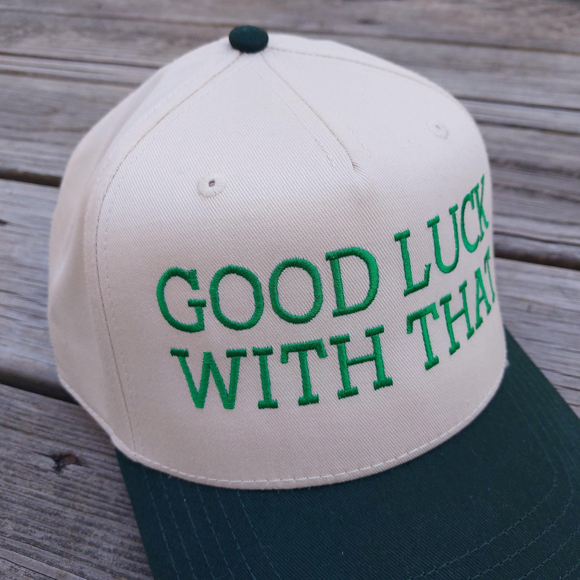 Good Luck With That embroidered on a two tone 5 panel hat detail view
